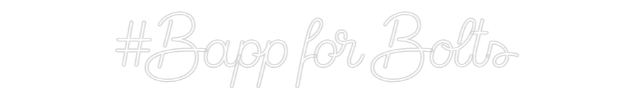Custom Neon Sign Online Editor #Bapp for Bolts
