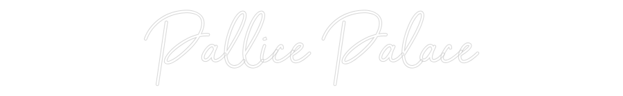 Custom Neon Sign Online Editor Pallice Palace