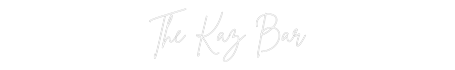 Custom Neon Sign Online Editor The Kaz Bar