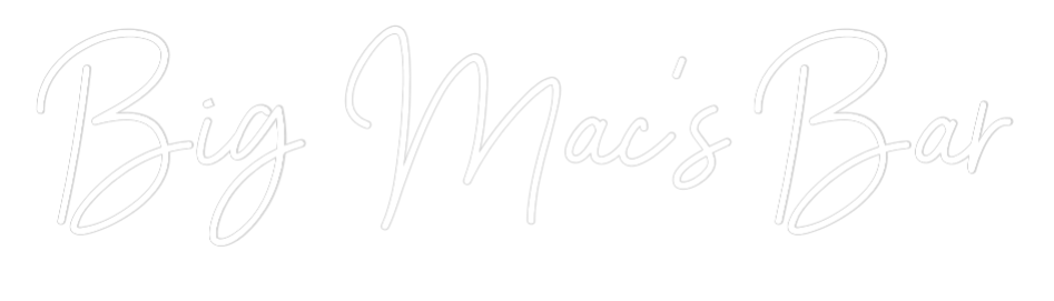 Custom Neon Sign Online Editor Big Mac’s Bar
