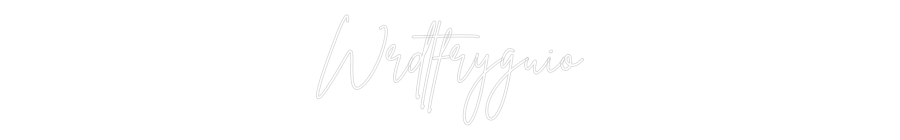 Custom Neon Sign Online Editor Wrdtfryguio
