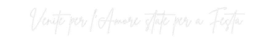 Custom Neon Sign Online Editor Venite per l'...