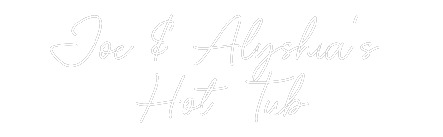 Custom Neon Sign Online Editor Joe & Alyshia...