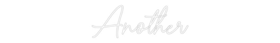 Custom Neon Sign Online Editor Another