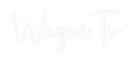 Custom Neon Sign Online Editor WayneTv