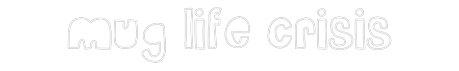 Caneca de editor on-line de letreiro de neon personalizado crise de vida