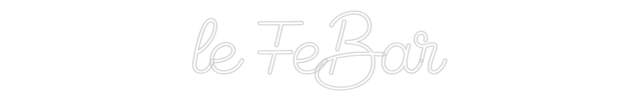 Custom Neon Sign Online Editor le FeBar
