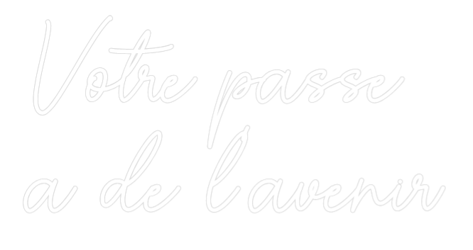 Custom Neon Sign Online Editor Votre passé
...