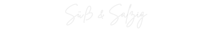 Custom Neon Sign Online Editor Süß & Salzig