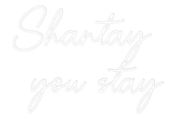 Custom Neon Sign Online Editor Shantay 
you...