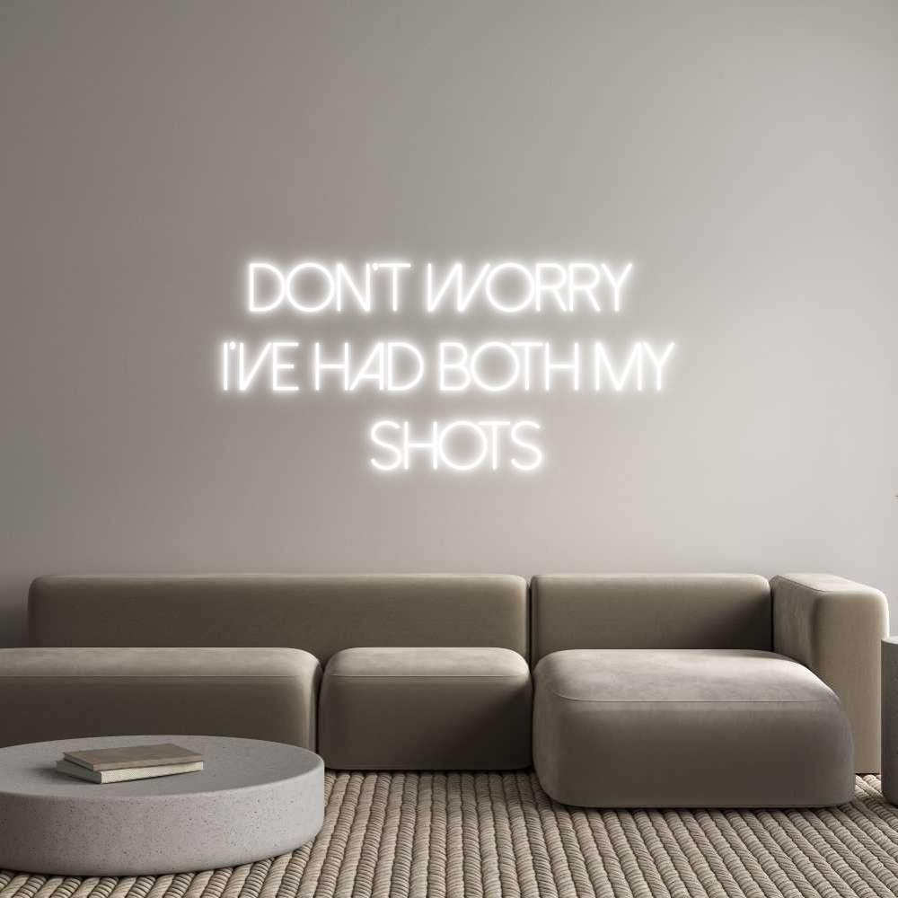 Anpassad neonskylt onlineredigerare Oroa dig inte ...