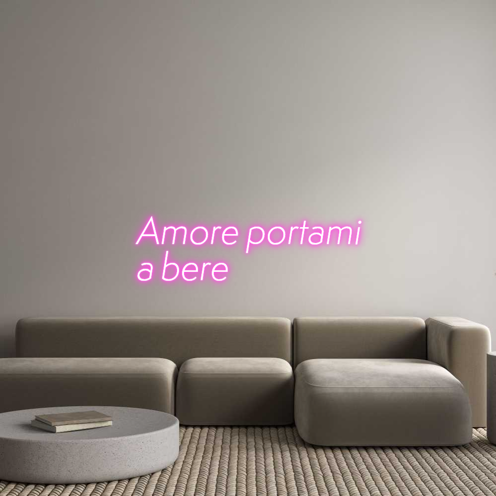 Custom Neon Sign Online Editor Amore portami...