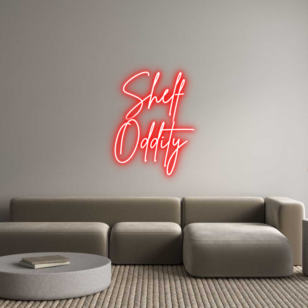 Custom Neon Sign Online Editor Shelf
Oddity