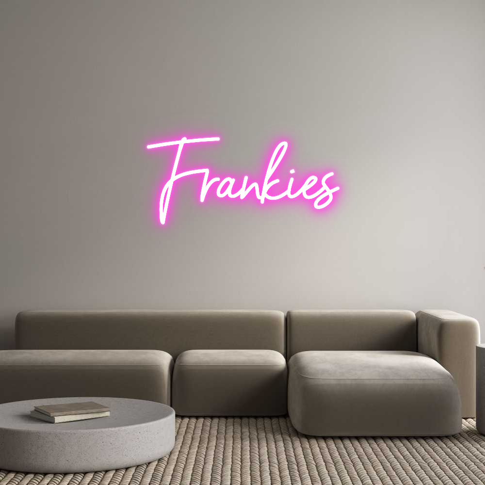 Custom Neon Sign Online Editor Frankies