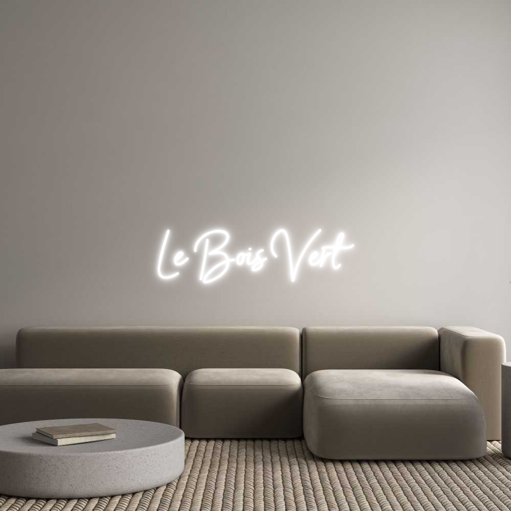 Custom Neon Sign Online Editor Le Bois Vert