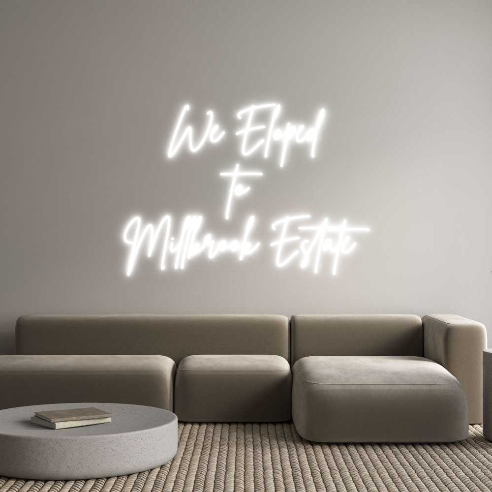 Tilpasset neonskilt på nettredigeringssystem Vi løp bort
til...