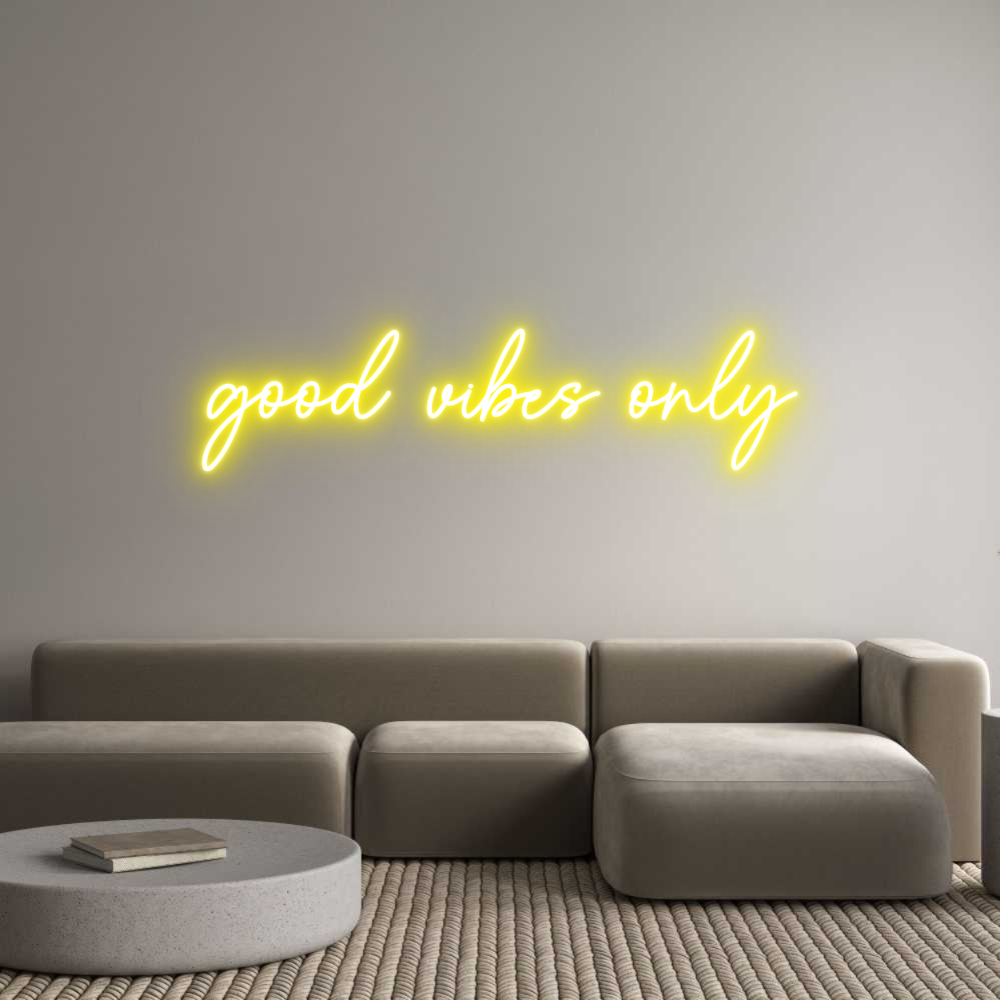 Custom Neon Sign Online Editor good vibes only