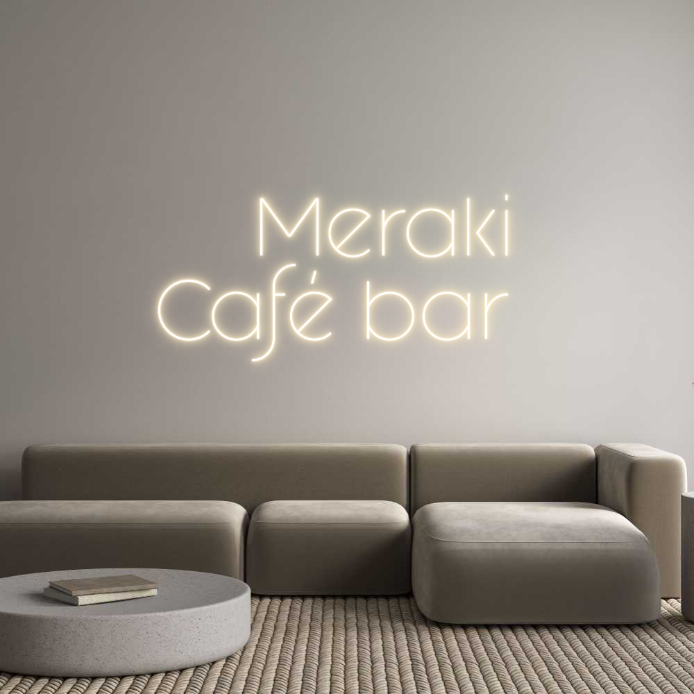 Custom Neon Sign Online Editor Meraki 
Café...