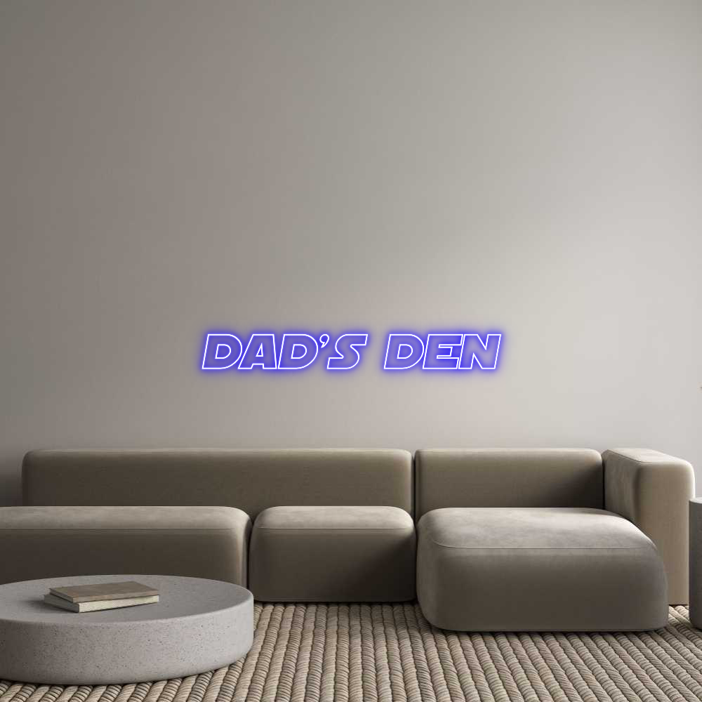 Custom Neon Sign Online Editor Dad’s Den