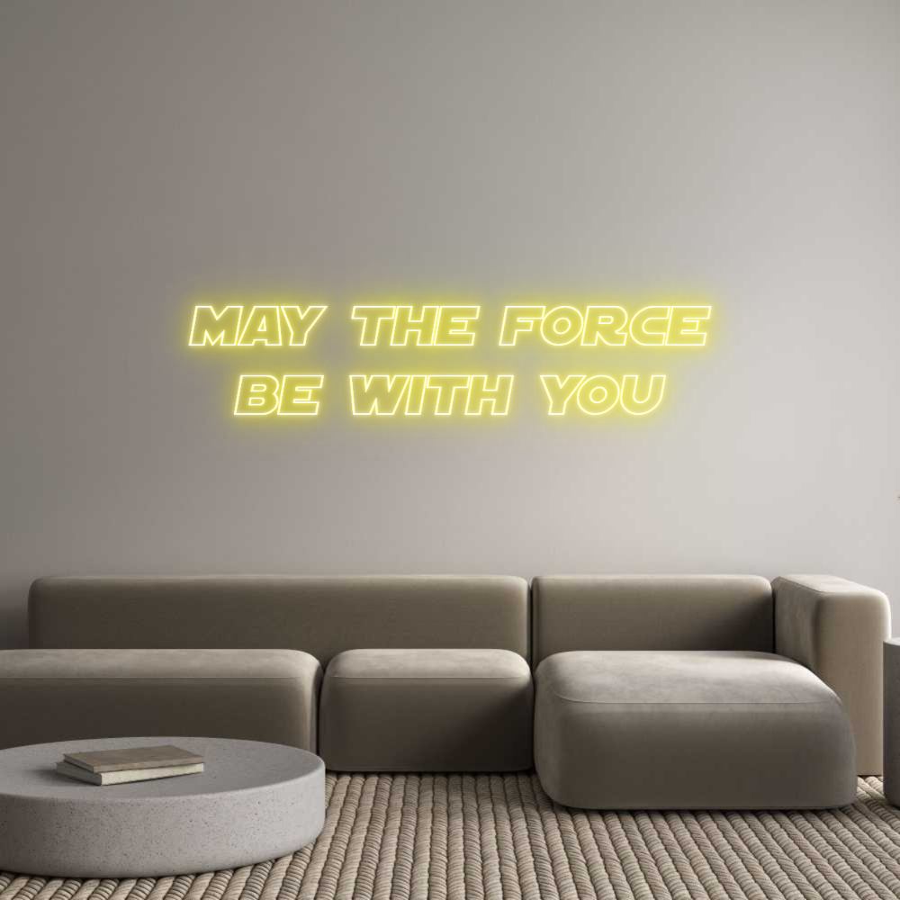 Custom Neon Sign Online Editor May the Force...