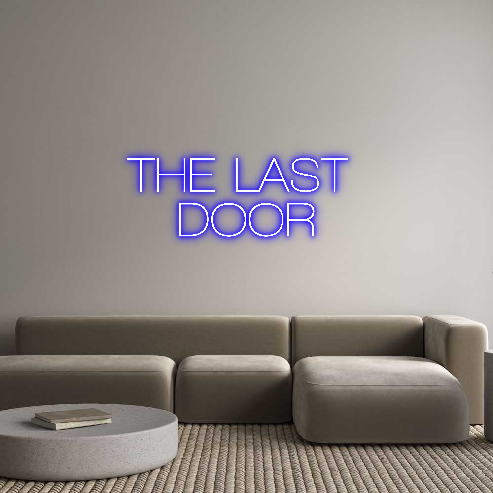 Custom Neon Sign Online Editor THE LAST 
DOOR
